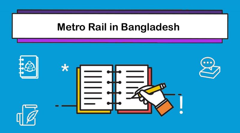 Metro Rail in Bangladesh